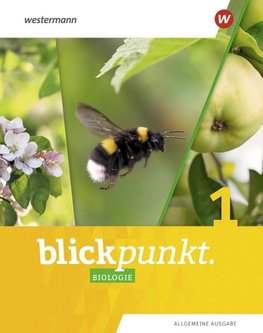 Blickpunkt Biologie 1. Schülerband. Allgemeine Ausgabe