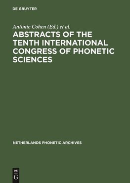 Abstracts of the Tenth International Congress of Phonetic Sciences