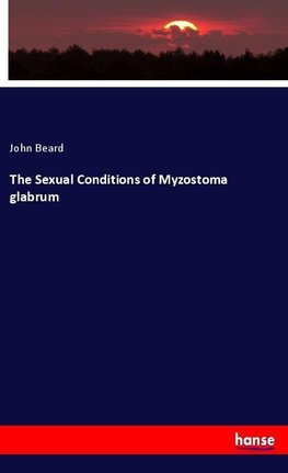 The Sexual Conditions of Myzostoma glabrum