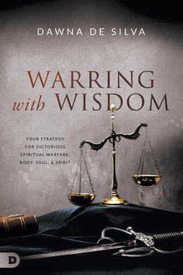 Warring with Wisdom