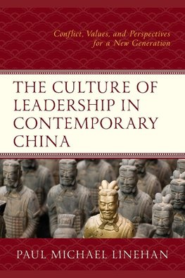 The Culture of Leadership in Contemporary China