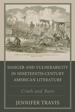 Danger and Vulnerability in Nineteenth-century American Literature