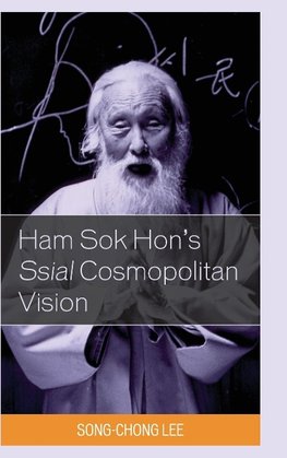 Ham Sok Hon's Ssial Cosmopolitan Vision