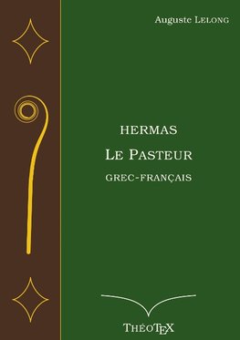 Hermas, le Pasteur, Grec-Français