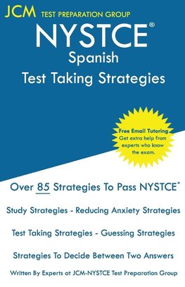 NYSTCE Spanish - Test Taking Strategies