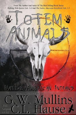 Totem Animals Of The Native American Indians