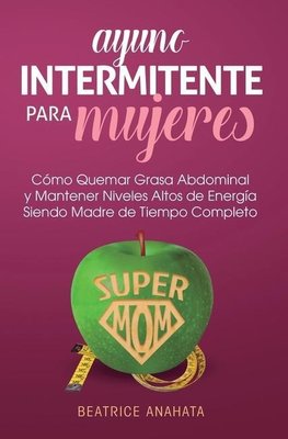 Ayuno Intermitente Para Mujeres