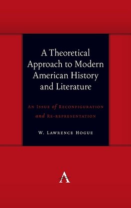 Theoretical Approach to Modern American History and Literature