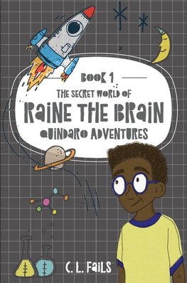 The Secret World of Raine the Brain