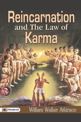 Reincarnation And The Law of Karma