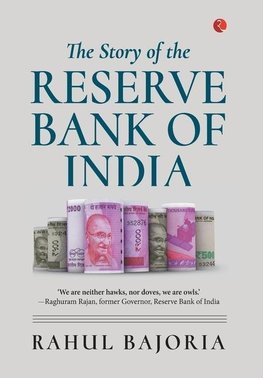 The Story of the Reserve Bank of India