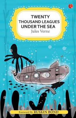 TWENTY THOUSAND LEAGUES UNDER THE SEA