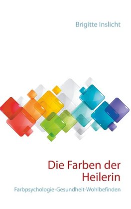 Die Farben der Heilerin