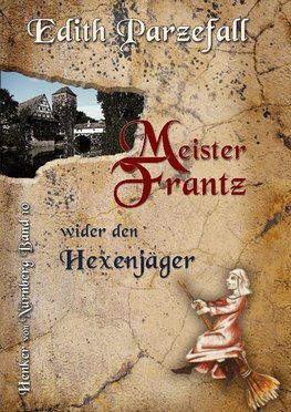 Meister Frantz wider den Hexenjäger