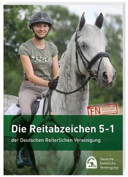 Die Reitabzeichen 5-1 der Deutschen Reiterlichen Vereinigung