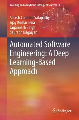 Automated Software Engineering: A Deep Learning-Based Approach