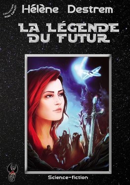 La Légende du futur