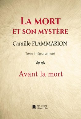 La mort et son mystère