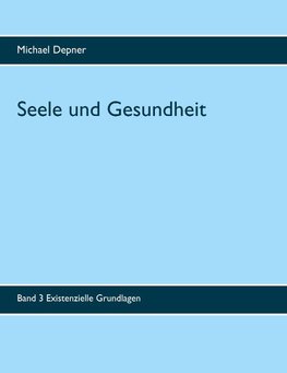 Seele und Gesundheit