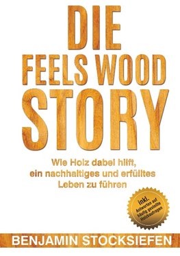 Die Feels Wood Story