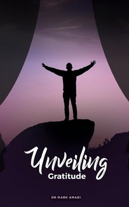 Unveiling Gratitude