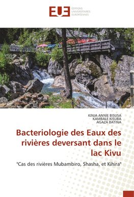 Bacteriologie des Eaux des rivières deversant dans le lac Kivu