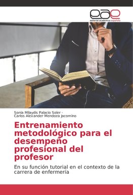 Entrenamiento metodológico para el desempeño profesional del profesor