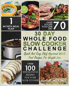 30 Day Whole Food Slow Cooker Challenge