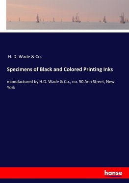 Specimens of Black and Colored Printing Inks