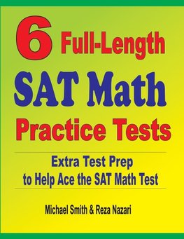 6 Full-Length SAT Math Practice Tests