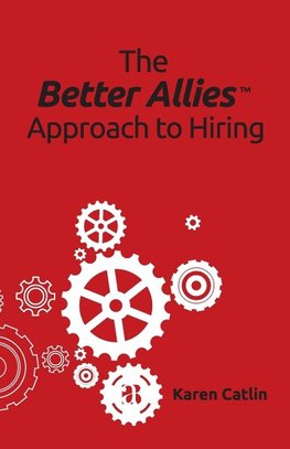 The Better Allies Approach to Hiring