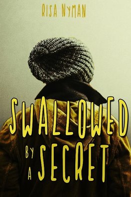 Swallowed by a Secret