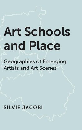 Art Schools and Place