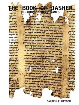 THE BOOK OF JASHER - RESTORED HEBREW NAMES