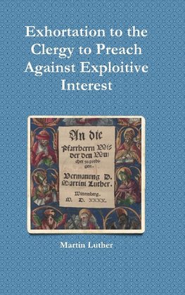 Exhortation to the Clergy to Preach Against Exploitive Interest (Usury)