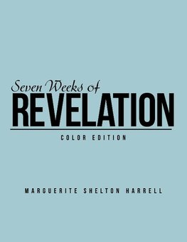 Seven Weeks of Revelation