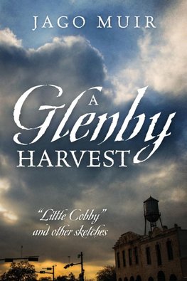 A Glenby Harvest