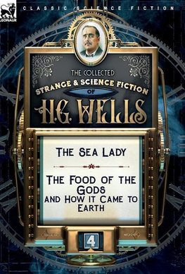 The Collected Strange & Science Fiction of H. G. Wells