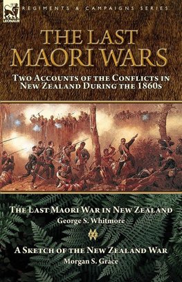 The Last Maori Wars