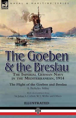 The Goeben & the Breslau