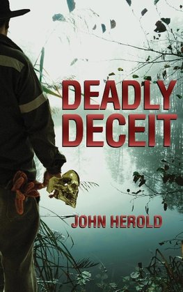 Deadly Deceit