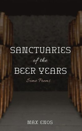 Sanctuaries of the Beer Years