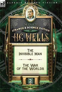 The Collected Strange & Science Fiction of H. G. Wells