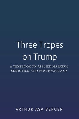 Three Tropes on Trump