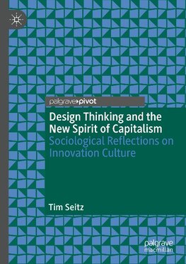 Design Thinking and the New Spirit of Capitalism