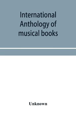 International anthology of musical books