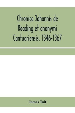 Chronica Johannis de Reading et anonymi Cantuariensis, 1346-1367