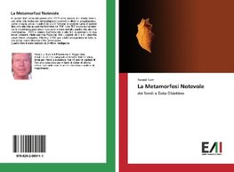 La Metamorfosi Notevole