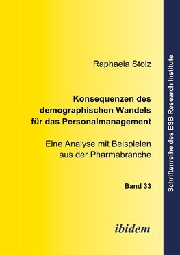 Konsequenzen des demographischen Wandels für das Personalmanagement