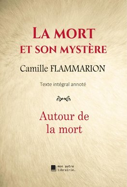 La mort et son mystère